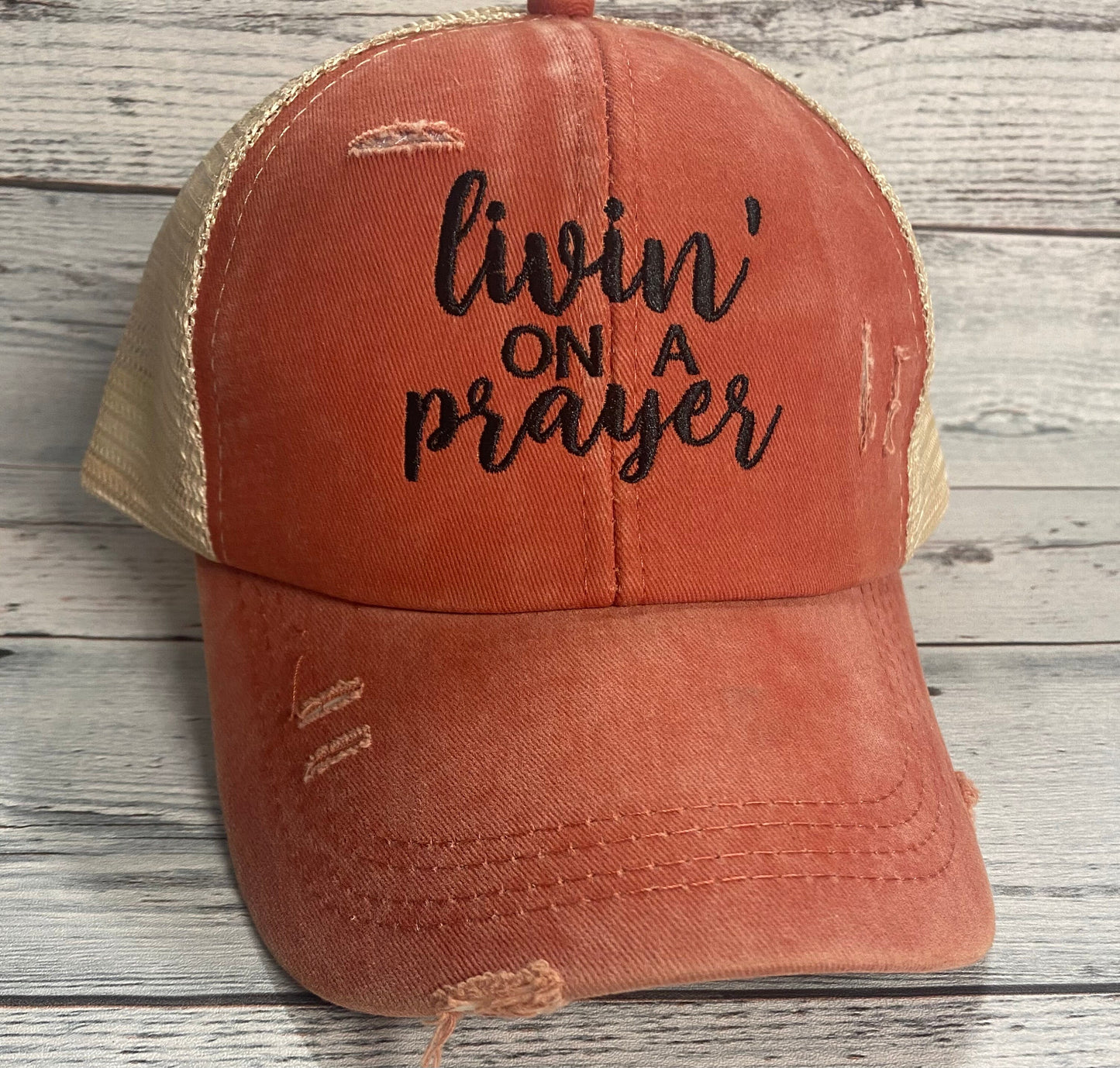 Livin' on a Prayer Embroidered Distressed Hat