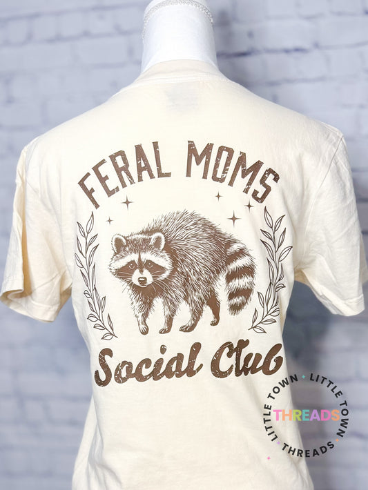 Feral Mom Shirt