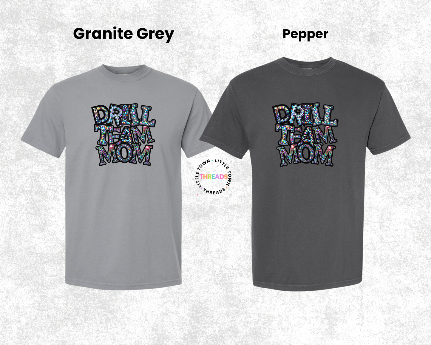 Drill Team Mom Shirt- Not Personalized