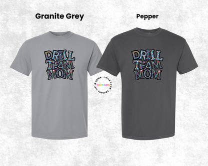 Drill Team Mom Shirt- Not Personalized