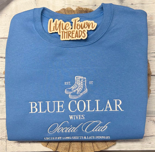 Blue Collar Wives Social Club Crewneck (Copy)