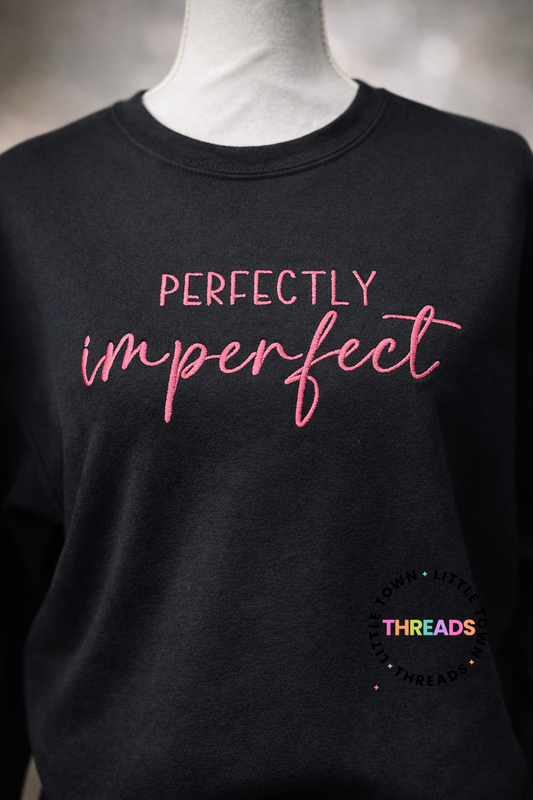 Perfectly Imperfect Crewneck