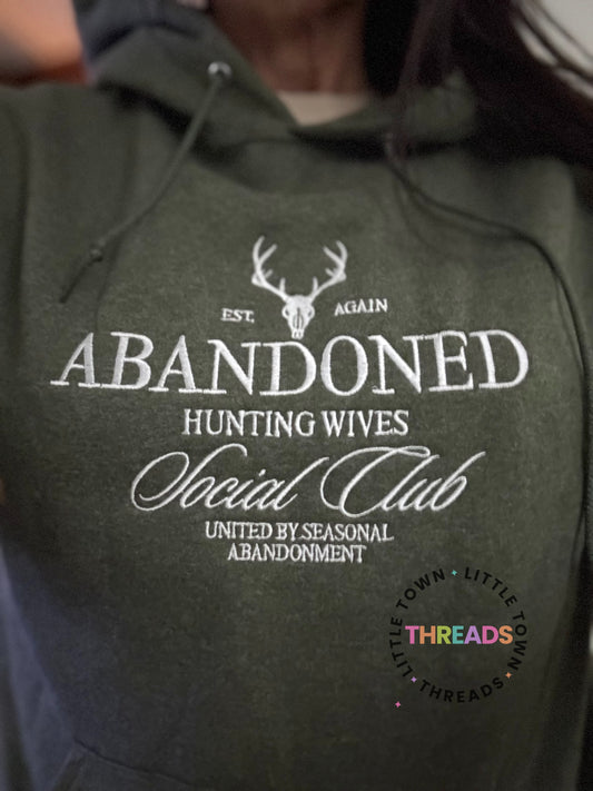 Abandoned Hunting Wives Social Club Hoodie