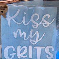Kiss my Grits Decal